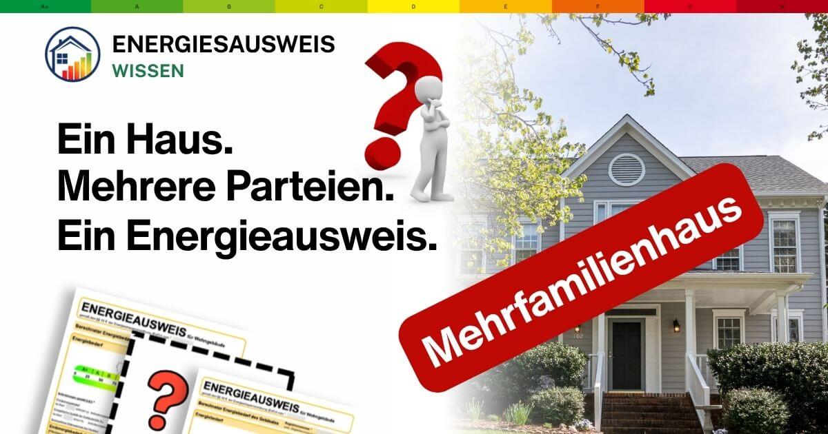 Energieausweis für das Mehrfamilienhaus: ein Haus, mehrere Parteien, ein Energieausweis – zwei Muster-Energieausweise vor einem Mehrfamilienhaus, darüber die Effizienzklassen-Skala A+ bis H